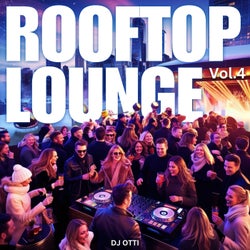 Rooftop Lounge, Vol. 4