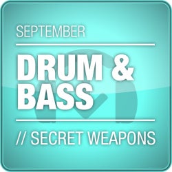 September Secret Weapons: Drum & Bass 