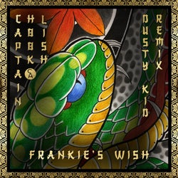 Frankies Wish (Dusty Kid Remix)