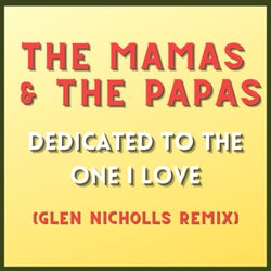 Dedicated To The One I Love (Glen Nicholls Remix)