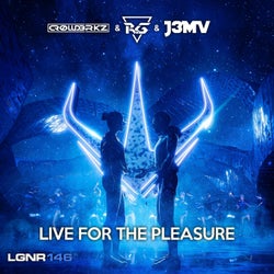 Live for the Pleasure