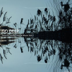Go Deep: Deep & Soulful House Music, Vol. 2