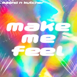 MAKE ME FEEL (Extended Mix)