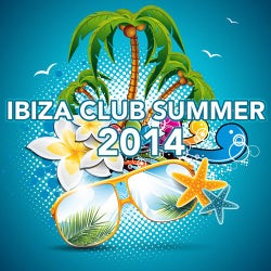 Ibiza Club Summer 2014 (Deluxe Version)