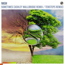 Sometimes (Ashley Wallbridge Remix / Tensteps Remix)