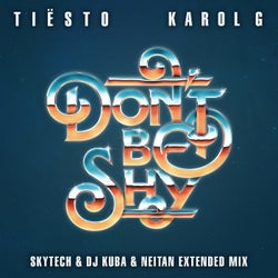 Don't Be Shy (feat. KAROL G) [Skytech & DJ Kuba & Neitan Extended Mix]
