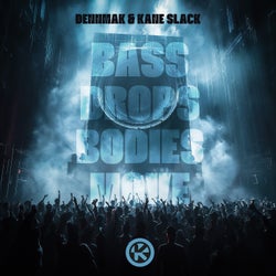 Bass Drops Bodies Move (Extended Mix)