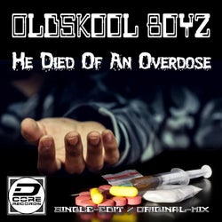 He Died Of An Overdose