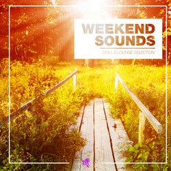 Weekend Sounds - Chill & Lounge Selection