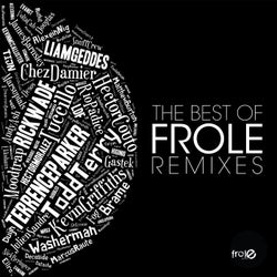 The Best of Frole - Remixes