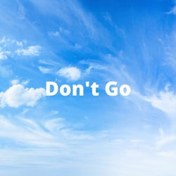 Don't Go