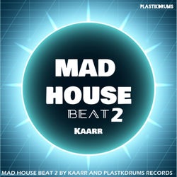 Mad House Beat 2