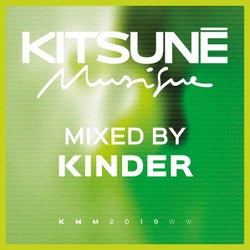 Kitsune Musique Mixed by Kinder (DJ Mix)