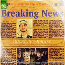 Breaking News - BasStyler Remix