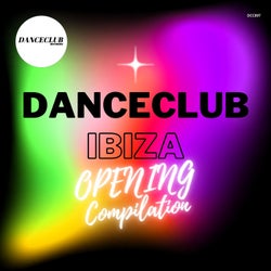 DanceClub Ibiza Opening