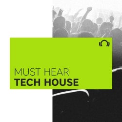 Must Hear Tech House: August