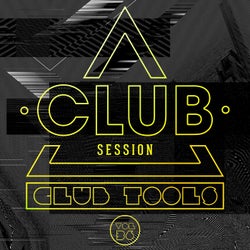 Club Session pres. Club Tools Vol. 36