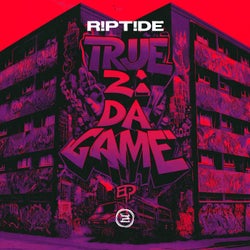 TRUE 2 DA GAME EP