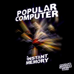 Instant Memory