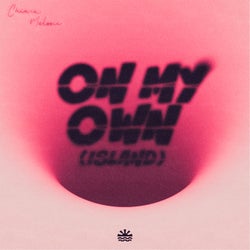 On My Own (Island) (Extended Mix)