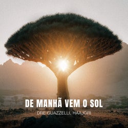 De Manhã Vem O Sol