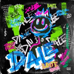Dale (Bante Remix)