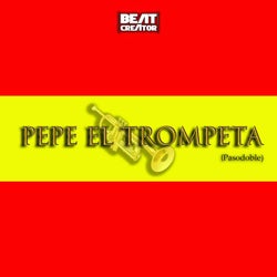Pepe el Trompeta (Pasodoble)