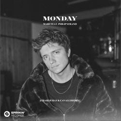 Monday (feat. Philip Strand) [Charlie Ray & CAVALLI Remix] [Extended Mix]