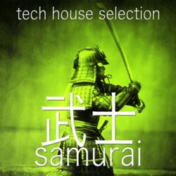 Samurai (Tech House Selection)