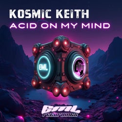 Acid On My Mind