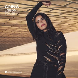 Global Underground #46: ANNA - Lisbon