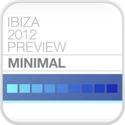 Ibiza Preview 2012 - Minimal