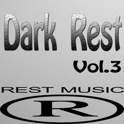 Dark Rest, Vol. 3