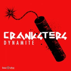Cranksters Dynamite July Charts