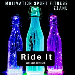 Ride It (Workout EDM Mix)