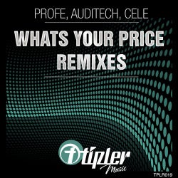 Whats Your Price Remixes