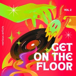 Get On The Floor, Vol. 2