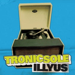 Tronicsole Session Selection: Illyus