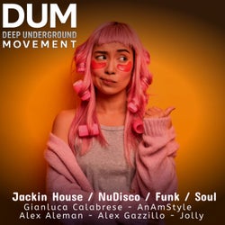 DUM - Jackin House / NuDisco / Funk / Soul