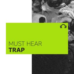 Must Hear Trap: December