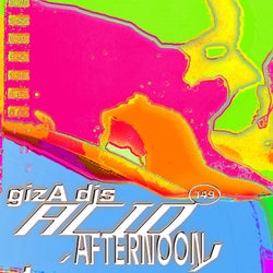 it's an acid afternoon with gizA