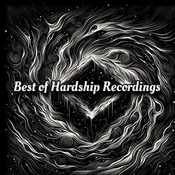 Best of Hardship Recordings