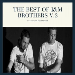 The Best Of J&M Brothers V.2