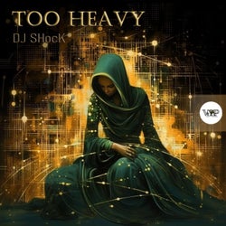 Too Heavy
