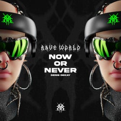 Now Or Never