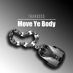 Move Ye Body