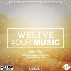 We Live 4Our Music (Season 1)
