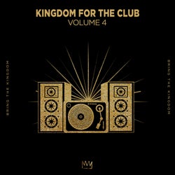 Kingdom For The Club Vol. 4 - Extended Mix