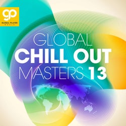 Global Chill Out Masters, Vol. 13