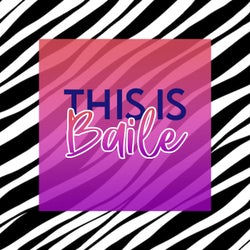 This is Baile (Extended Mix)